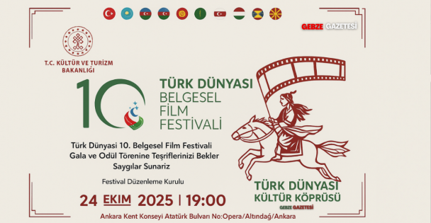 10. TÜRK DÜNYASI BELGESEL FİLM FESTİVALİ ANKARA'DA BAŞLIYOR