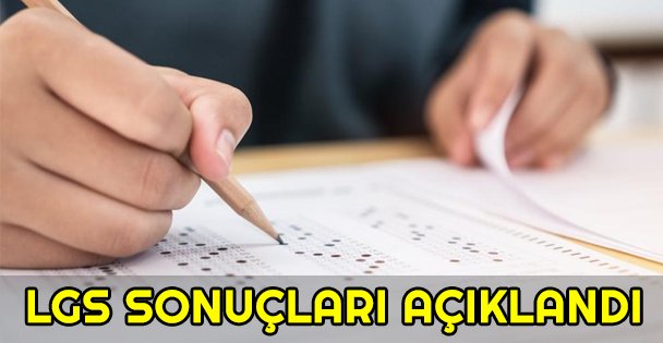 2019 LGS sonuçları açıklandı
