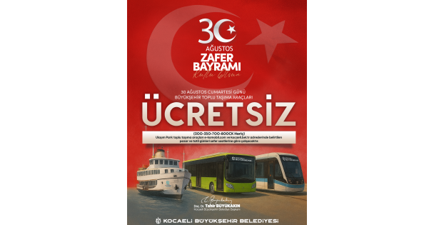 30 Ağustos'ta toplu ulaşım ücretsiz