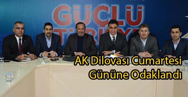 AK Dilovası Cumartesi Gününe Odaklandı
