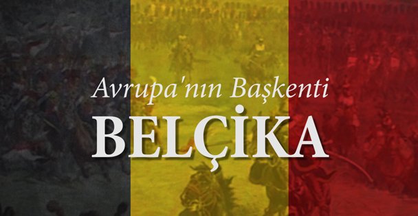 Avrupa'nın Başkenti Belçika Belgeseli