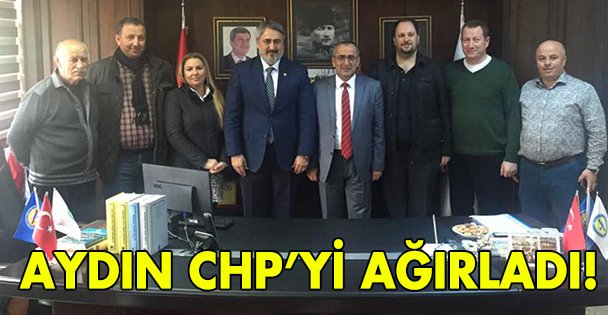 Aydın CHP'yi ağırladı