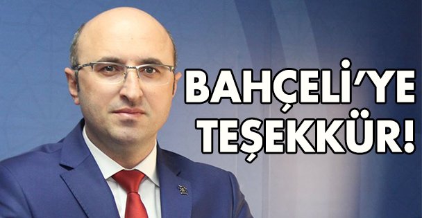 Bahçeli'ye teşekkür!