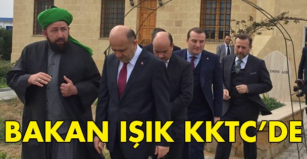 Bakan Işık KKTC'de!