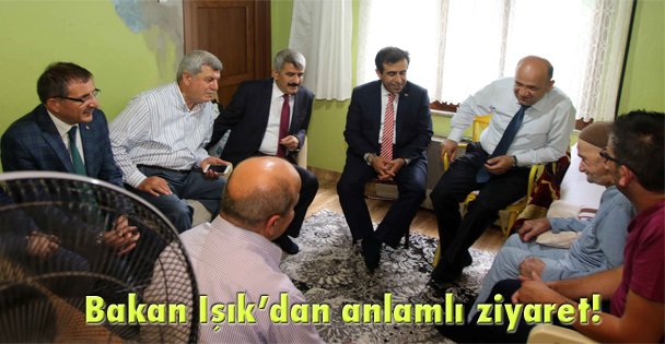 Bakan Işık'dan anlamlı ziyaret!