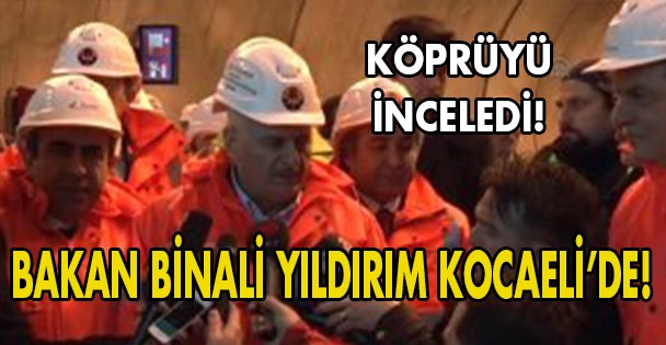 Bakan Yıldırım Kocaeli'de!