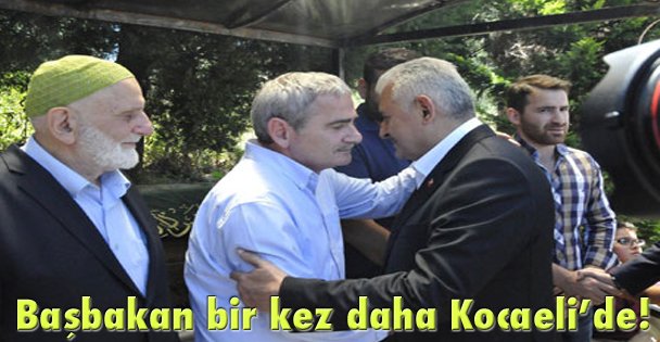 Başbakan bir kez daha Kocaeli'de!