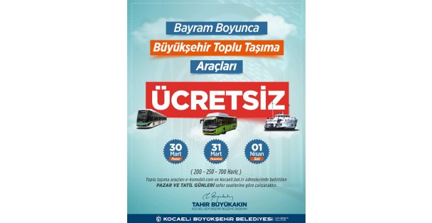 Bayram boyunca ulaşım ücretsiz