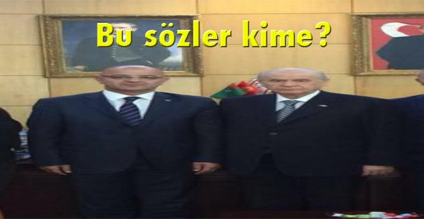 Bu sözler kime?