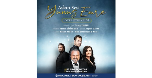 Büyükşehir'den Aşkın Sesi Yunus Emre İçin Özel Etkinlik