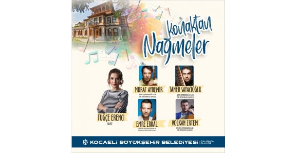 Büyükşehir'den ‘Konaktan Nağmeler' Konseri