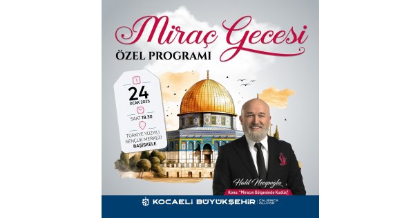 Büyükşehir'den Miraç Gecesi özel programı