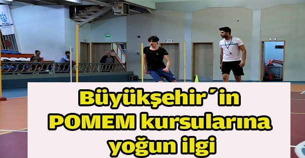 Büyükşehir'in POMEM kursularına yoğun ilgi