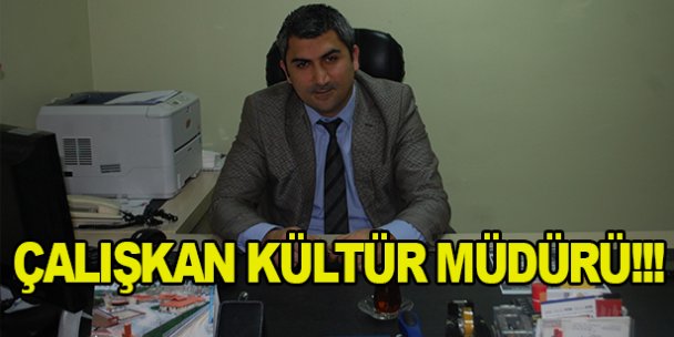 Çalışkan kültür müdürü