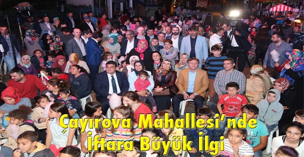 Çayırova Mahallesi'nde İftara Büyük İlgi