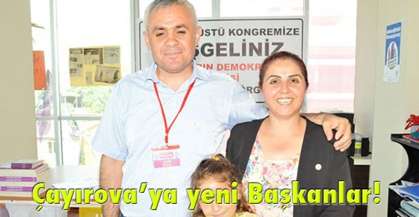 Çayırova'ya yeni Başkanlar!