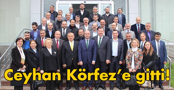 Ceyhan Körfez'e gitti!
