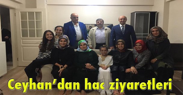 Ceyhan'dan hac ziyaretleri