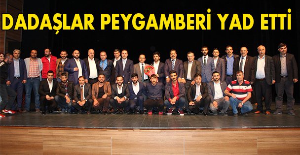 Dadaşlar Peygamberi yad etti