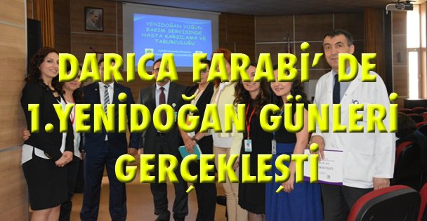 DARICA FARABİ' DE ‘'1.YENİDOĞAN GÜNLERİ ‘'GERÇEKLEŞTİ