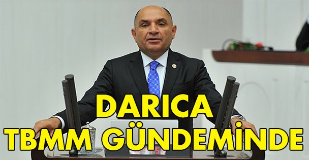 Darıca TBMM Gündeminde!