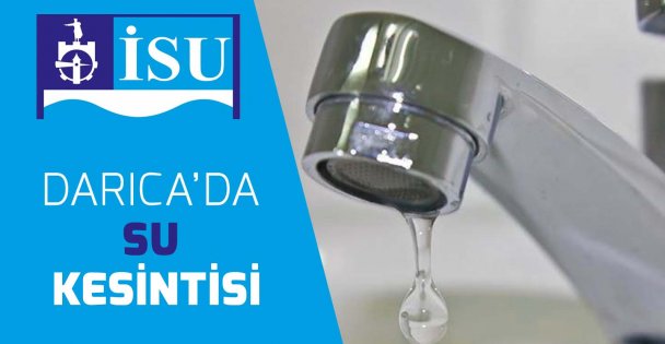Darıca'da su kesintisi