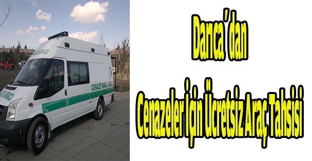 Darıca'dan Cenazeler İçin Ücretsiz Araç Tahsisi