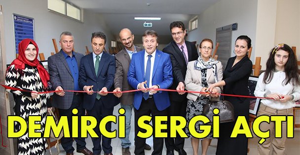 Demirci sergi açtı