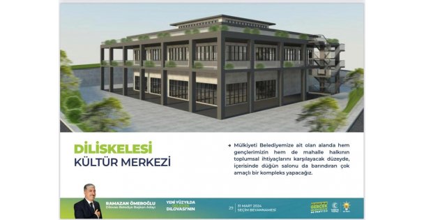 DİLİSKELESİ'NDE KÜLTÜR MERKEZİ İÇİN İLK ADIM ATILDI