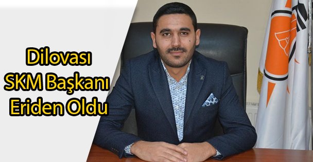 Dilovası SKM Başkanı Eriden Oldu