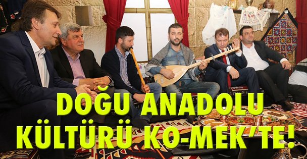 Doğu Anadolu kültürü KO-MEK'te