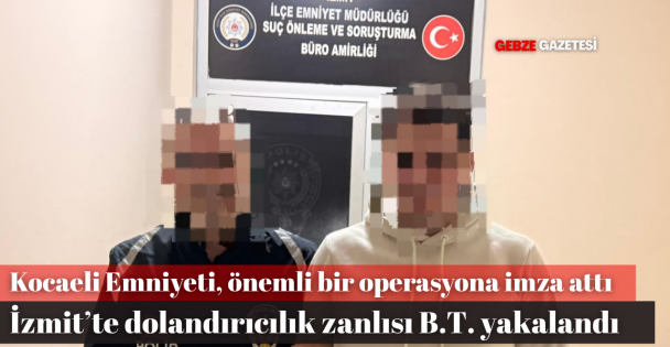 Dolandırıcılık Suçundan Kesinleşmiş Hapis Cezası Bulunan Şahıs Yakalandı