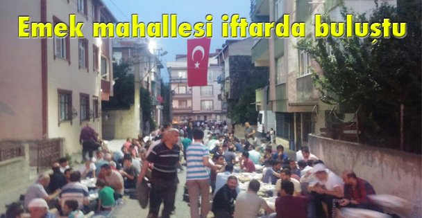 Emek mahallesi iftarda buluştu