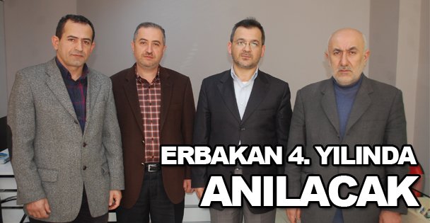 Erbakan, 4.yılında anılacak!