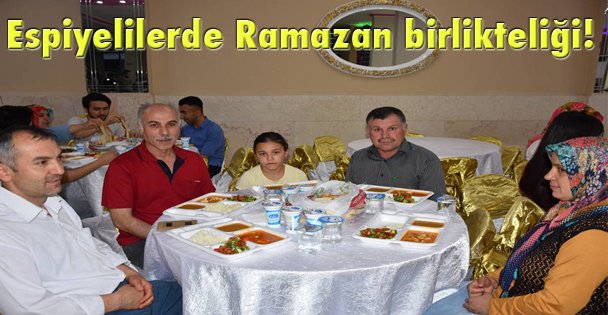 Espiyelilerde Ramazan birlikteliği!