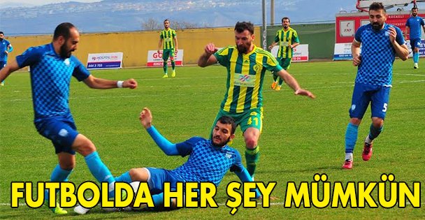 Futbolda her şey mümkün