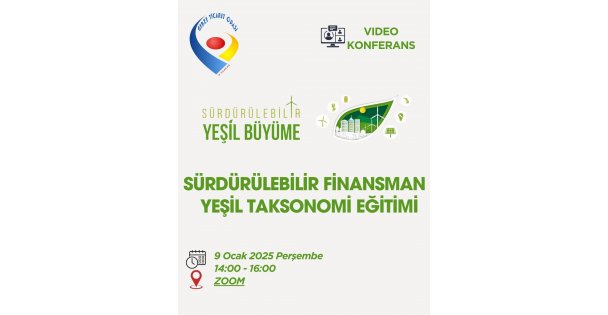 GEBZE TİCARET ODASI'NDAN SÜRDÜRÜLEBİLİR FİNANSMAN VE YEŞİL TAKSONOMİ EĞİTİMİ