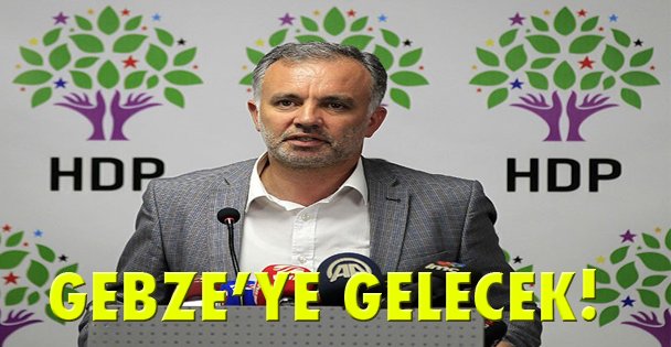 Gebze'ye gelecek!