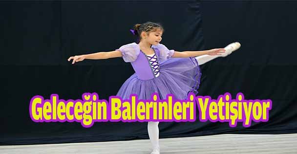Geleceğin Balerinleri Yetişiyor