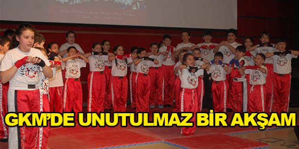 GKM'de unutulmaz bir akşam
