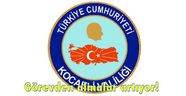 Görevden almalar artıyor!