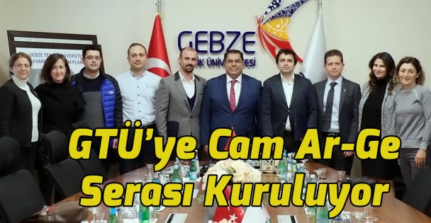 GTÜ'ye Cam Ar-Ge  Serası Kuruluyor