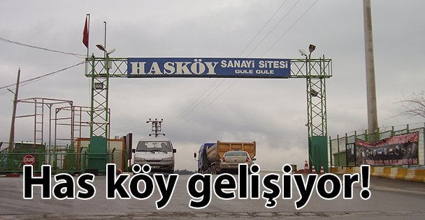 Has köy gelişiyor!