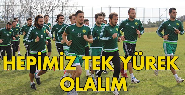 Hepimiz tek yürek olalım