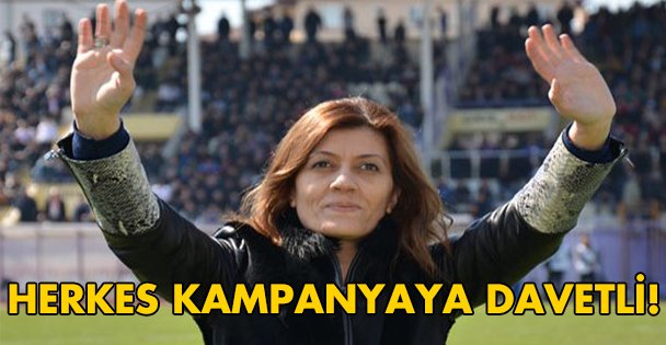 Herkes kampanyaya davetli