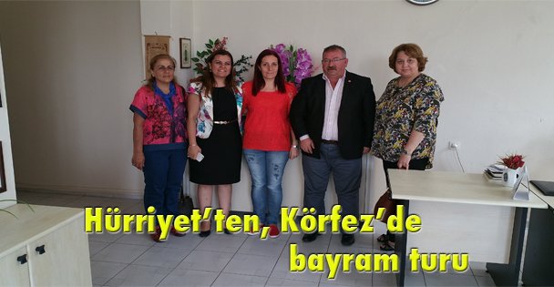 Hürriyet'ten, Körfez'de bayram turu