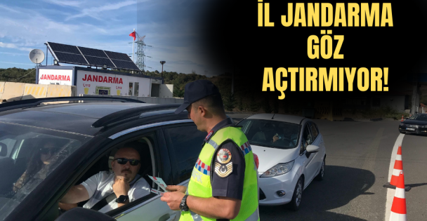 İl Jandarma göz açtırmıyor!