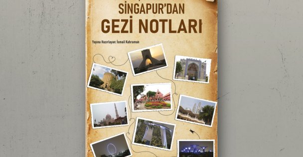 İran, Malezya ve Singapur'dan Gezi Notları