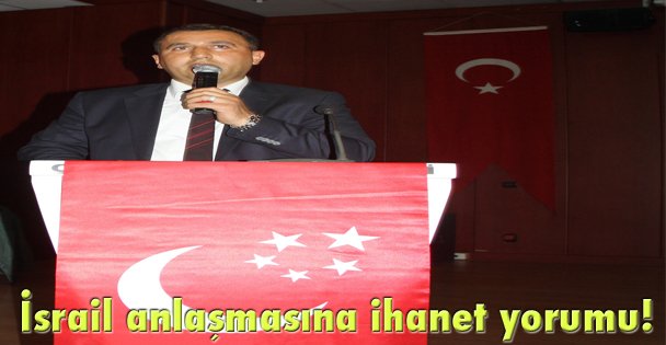 İsrail anlaşmasına ihanet yorumu!