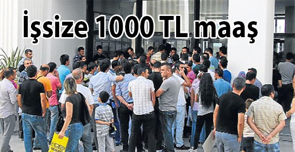 İşsize 1000 TL maaş